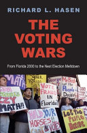 The voting wars : from Florida 2000 to the next election meltdown /