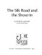 The Silk Road and the Shoso-in /