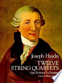 Twelve string quartets : opp. 55, 64, and 71, complete /