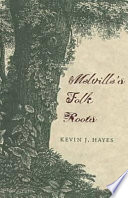 Melville's folk roots /