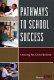 Pathways to school success : leaving no child behind /