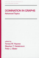 Domination in graphs : advanced topics /