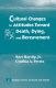 Cultural changes in attitudes toward death, dying, and bereavement /