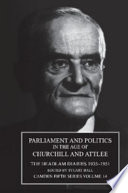 Parliament and politics in the age of Churchill and Attlee : the Headlam diaries, 1935-1951 /