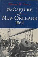 The capture of New Orleans, 1862 /