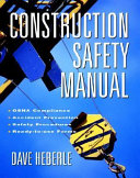 Construction safety manual /