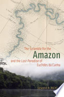 The scramble for the Amazon and the "Lost paradise" of Euclides da Cunha /