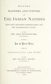 History, manners, and customs of the Indian nations who once inhabited Pennsylvania and the neighboring states /