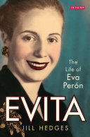 Evita : the life of Eva Perón /