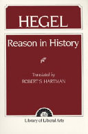 Reason in history : a general introduction to the philosophy of history /