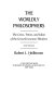 The worldly philosophers : the lives, times, and ideas of the great economic thinkers /