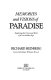 Memories and visions of paradise : exploring the universal myth of a lost golden age /