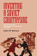Inventing a Soviet countryside : state power and the transformation of rural Russia, 1917-1929 /