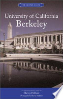 University of California, Berkeley : an architectural tour and photographs /