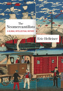 The neomercantilists : a global intellectual history /
