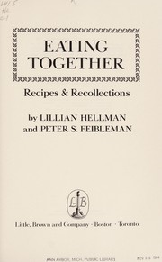 Eating together : recollections and recipes /