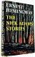 The Nick Adams stories.