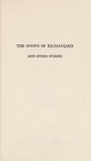 The snows of Kilimanjaro, and other stories /