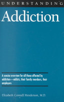 Understanding addiction /