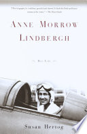 Anne Morrow Lindbergh : her life /