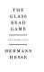 The glass bead game (Magister Ludi) /