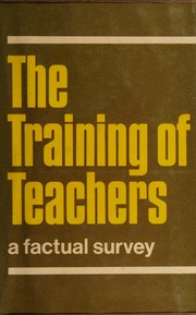 The training of teachers: a factual survey;