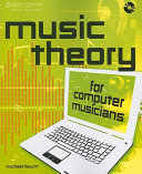 Music theory for computer musicians /