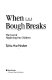 When the bough breaks : the cost of neglecting our children /
