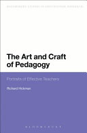 The art and craft of pedagogy : portraits of effective teachers /