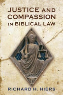 Justice and compassion in biblical law /