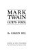 Mark Twain. God's fool,