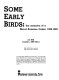 Some early birds : the memoirs of a naval aviation cadet, 1935-1945 /