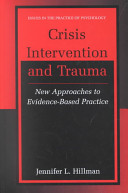 Crisis intervention and trauma : new approaches to evidence-based practice /