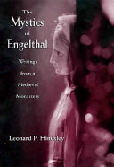 The mystics of Engelthal : writings from a medieval monastery /