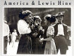 America & Lewis Hine : photographs 1904-1940 : [exhibition] /