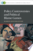 Policy controversies and political blame games /