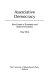 Associative democracy : new forms of economic and social governance /