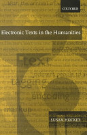 Electronic texts in the humanities : principles and practice /