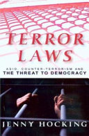 Terror laws : ASIO, counter-terrorism and the threat to democracy /