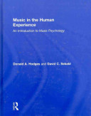 Music in the human experience : an introduction to music psychology /