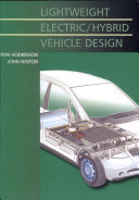 Lightweight electric/hybrid vehicle design /