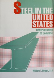 Steel in the United States : restructuring to compete /