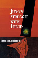 Jung's struggle with Freud /