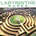 Labyrinths & mazes /