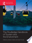 The Routledge handbook of tourism and the environment /