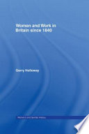 Women and work in Britain since 1840 /