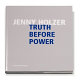 Jenny Holzer : truth before power /