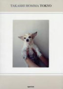 Takashi Homma : Tokyo : a collection of photographs /