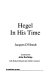 Hegel in his time /