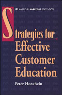 Strategies for effective customer education /